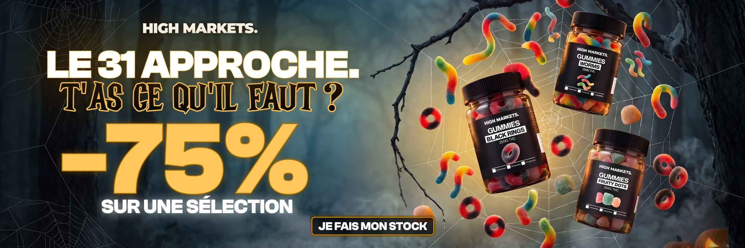 HIGH_MARKETS_Le31Approche_t'asCeQu'IlFaut?1200x400_2x